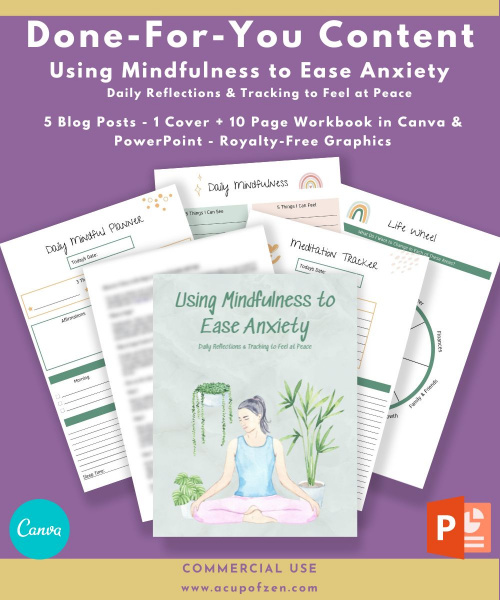 Using Mindfulness to Ease Anxiety Done-for-You Pack
