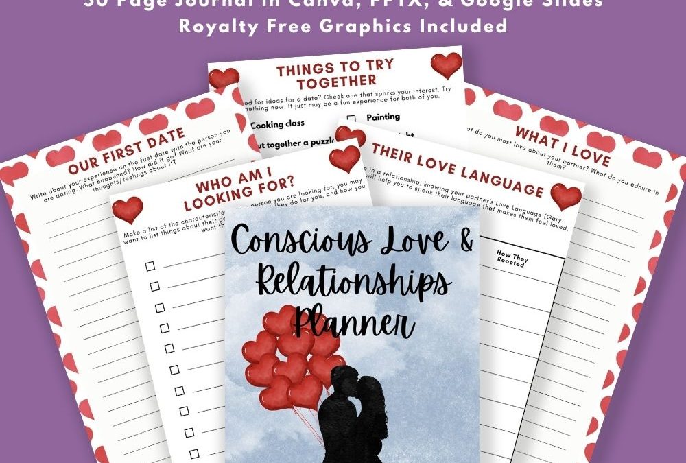 Conscious Love & Relationships Planner and Journal