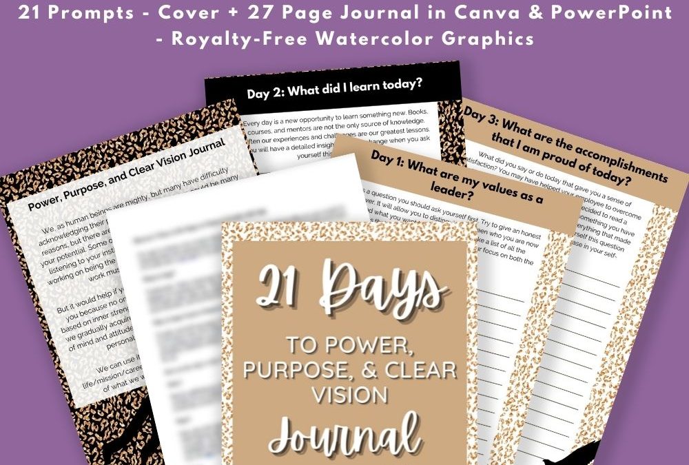 21 Days of Power, Purpose, & Clear Vision Journal